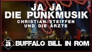 Die Ärzte und Christian Steiffen - Ja Ja die Punkmusik (17.09.2022 Nohfelden Bosen)