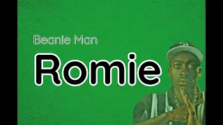 Romie - Beanie Man (lyrics)