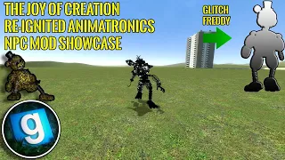 (Gmod) Joy Of Creation RE-Ignited Animatronics NPC Mod Showcase