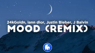 24kGoldn - Mood (Remix) (Clean - Lyrics) ft. iann dior, Justin Bieber & J Balvin