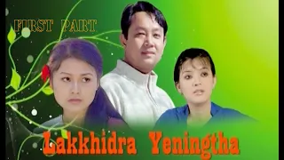 Olen, kamala & Abenao || Manipuri Film || ( Lakkhidra Yeningtha ) || 1st part
