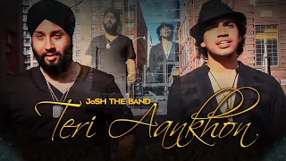 JoSH the Band - Teri Aankhon | Mausam | Official Music Video