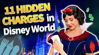 11 Hidden Charges on Your Disney World Bill