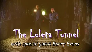 The Loleta Tunnel