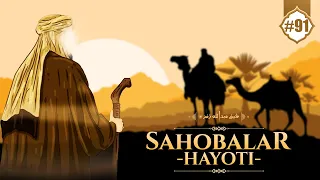 Sahobalar hayoti 91-dars | Payg'ambarimiz dunyoni rad qilishlari | Ustoz Abdulloh Zufar