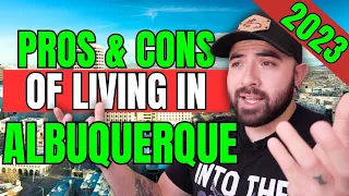UPDATED 2023! Pros and Cons of Living in Albuquerque New Mexico