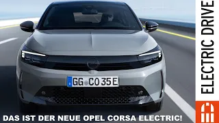 DAS ist der neue Opel Corsa Electric -  die ersten Infos und Eindrücke | Electric Drive News