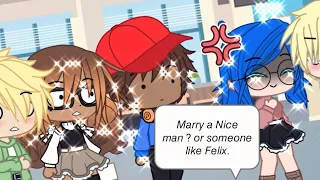 Marry A Nice Man? Or someone Like Felix. // Original Storyline (?)