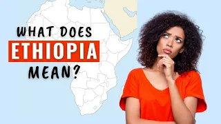 Top 10 Interesting African Country Names And Their Meanings