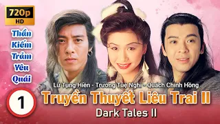 TVB Liêu Trai II - Thần Kiếm Trảm Yêu Quái tập 1 | Lữ Tụng Hiền, Trương Tuệ Nghi | TVB 1998