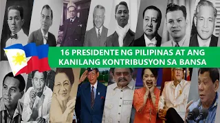 MGA PANGULO NG PILIPINAS: KONTRIBUSYON AT MGA NAGAWA