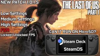 The Last of Us Part 1 - Steam Deck | 800p - SteamOS - Low/Medium/High Settings