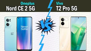 Oneplus Nord CE 2 5G vs Vivo T2 Pro 5G Quick phone comparison
