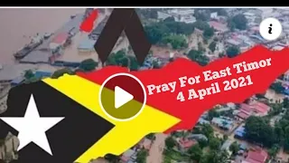 Pray for Timor - Leste ( 4.April 2021)