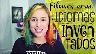 Filmes com Idiomas Inventados - Lully de Verdade 286