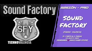 SESIONES: Sound Factory - Pinedo - Valencia - David Cabeza & Alfredo Pareja (25 Agosto 2003)