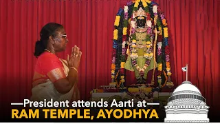President Droupadi Murmu visits the Ram Temple at Ayodhya, has Darshan and attends Aarti