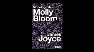 La parte final del MONÓLOGO DE MOLLY BLOOM de JAMES JOYCE