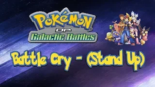 Pokémon Battle Cry (Stand Up) Song (With Lyrics)