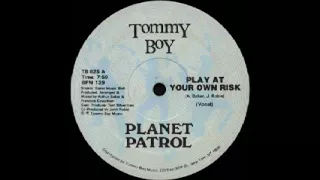 (Old School Music) Planet Patrol - Play At Your Own Risk