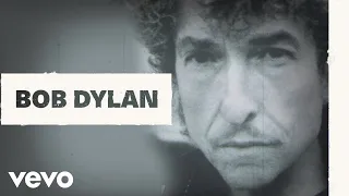 Bob Dylan - High Water (For Charley Patton) (Official Audio)