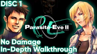 Parasite Eve 2 In-Depth PS1 Disc 1 of 2 Walkthrough [No Damage]