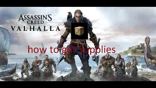 how find supplies in assassin's creed valhalla ( more in-depth guide)