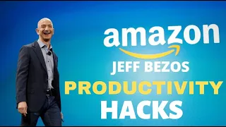 10 Productivity Hacks from Amazon Founder Jeff Bezos | How Amazon Dominated the E-Commerce Business