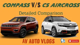 Jeep Compass vs Citroen c5 aircross Detailed comparison. Citroen c5 aircross vs jeep compass.