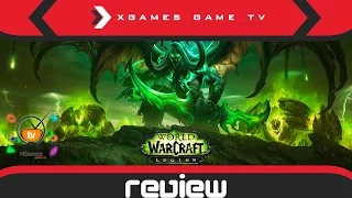 Обзор World of Warcraft Legion (Review)