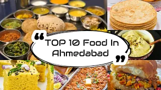 Best Food in Ahmedabad: TOP 10 Food in Ahmedabad MUST TRY!!!