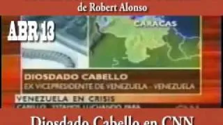 13 DE ABRIL - DIOSDADO CABELLO EN CNN.wmv