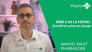 Bébé a de la fièvre : comment réagir ?