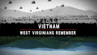 Vietnam: West Virginians Remember