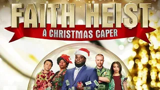 FAITH HEIST;A CHRISTMAS CAPER~~~OFFICIAL TRAILER