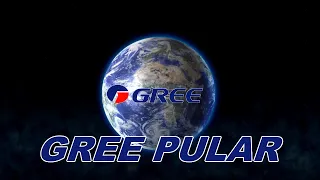 GREE PULAR - НОВИНКА 2020!