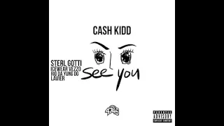 Cash Kidd Ft. IceWear Vezzo, Sterl Gotti, Lavier, & Rio Da Yung OG - See You (Slowed Down)