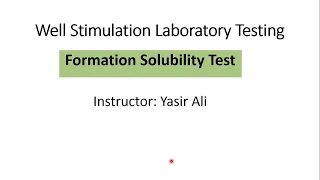 12- Formation Solubility Test by Yasir Ali