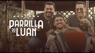 Parrilla do Luan -  Feat. Edson Lima / Capilé