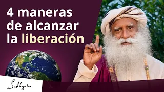 4 maneras de alcanzar la liberación | Sadhguru