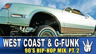 West Coast & G-Funk | 90's Hip-Hop Mix, Pt. 2