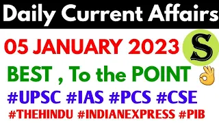 5 January 2023 Daily Current Affairs by study for civil services UPSC uppsc 2023 uppcs bpsc pcs