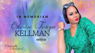 A Celebration of LIfe   -    Cherise Tonya Kellman