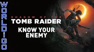 PS4 and Xbox one | Shadow of the Tomb Raider - Know Your Enemies