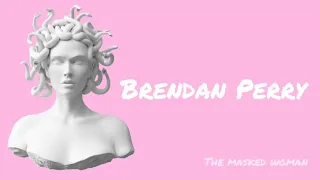 Brendan Perry || Medusa (sub. Español)