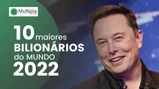 [2022] Quem são são as pessoas mais ricas do MUNDO? | Ranking Forbes