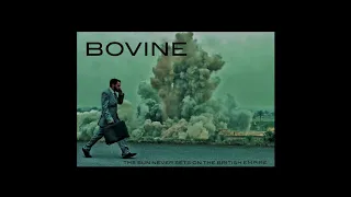 Bovine - The Sun Never Sets On The British Empire (Full Album 2013)