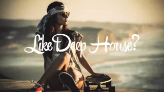 Deep House Mix 2015 #2  | New & Best Vocal Deep House Music Mix