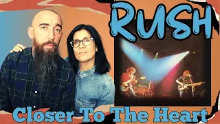 RUSH - Closer To The Heart (REACTION) with my wife