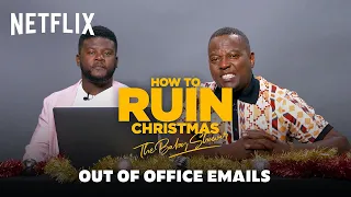 Out-of-office Auto-response Emails | How to Ruin Christmas: The Baby Shower | Netflix